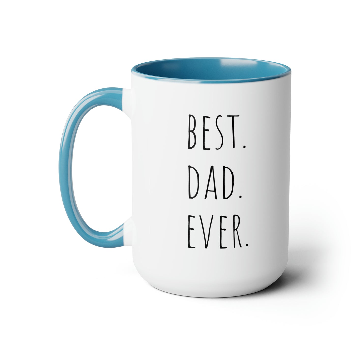 Best. Dad. Ever. - 15oz Large Mugs - Novelty Tea and Coffee Mug, Father's Day Gift, Novelty Mug for Dad, Gift for Dad