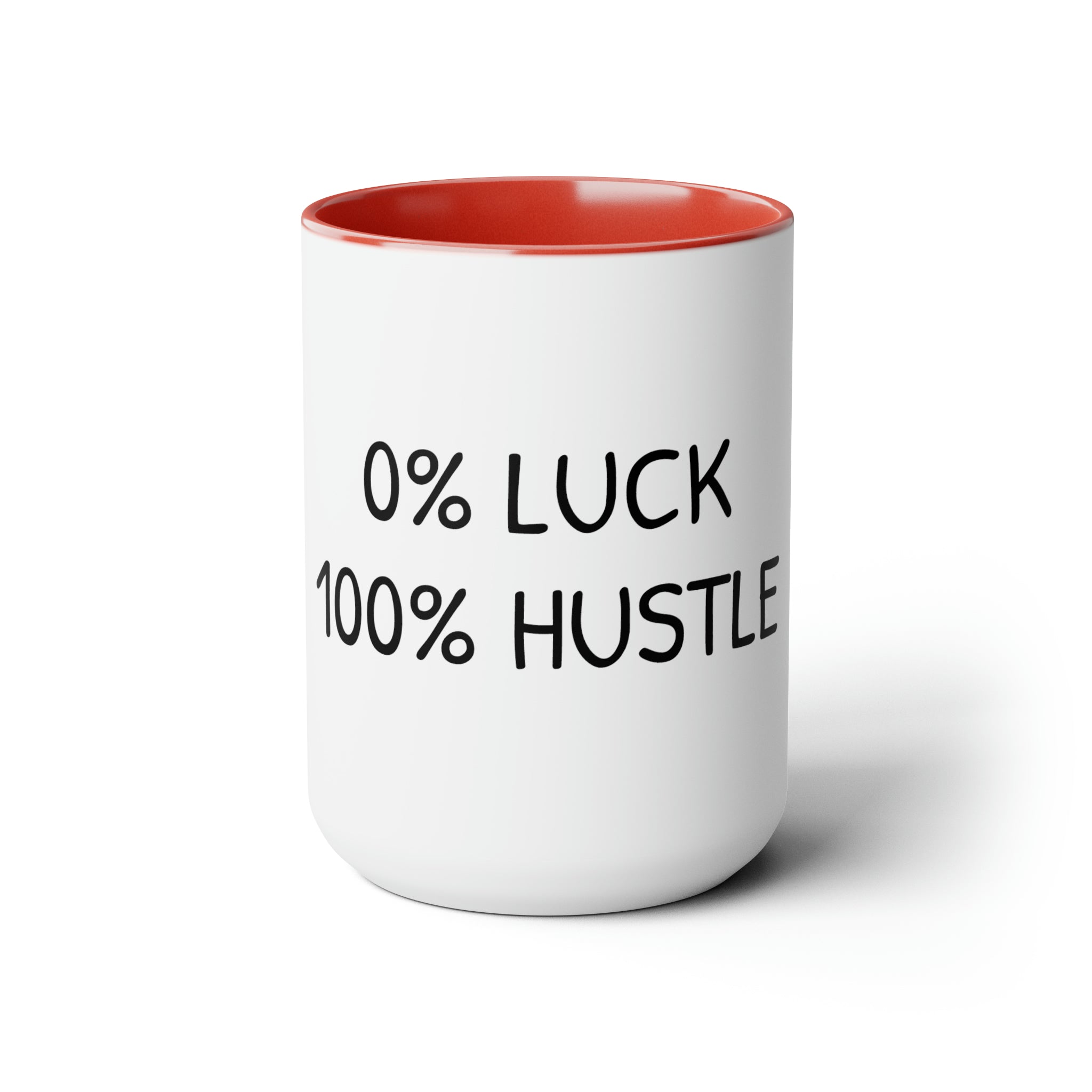 0% Luck 100% Hustle - 15oz Large Coffee Mug