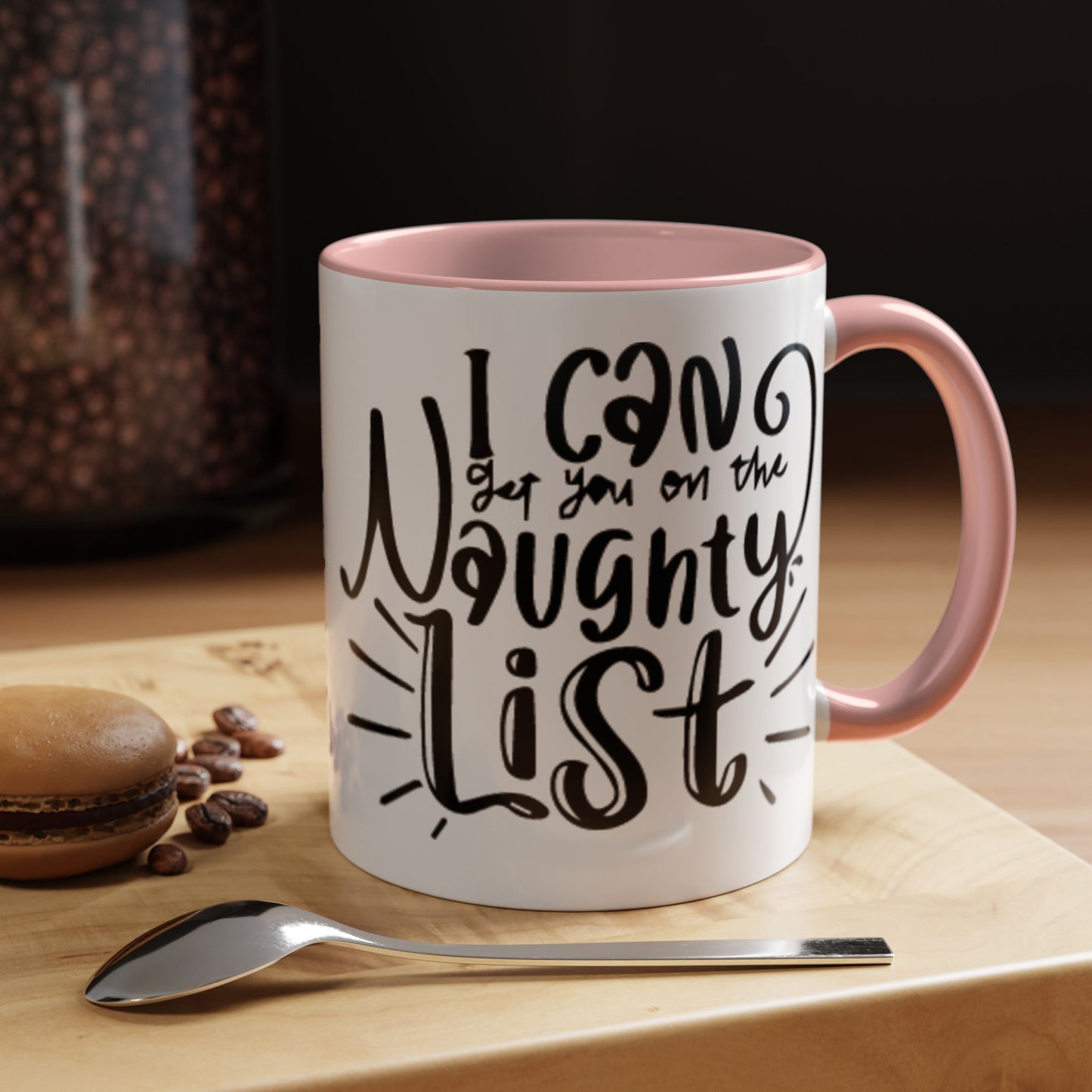 I Can Put You On the Naughty List Accent Coffee Mug (11 oz)