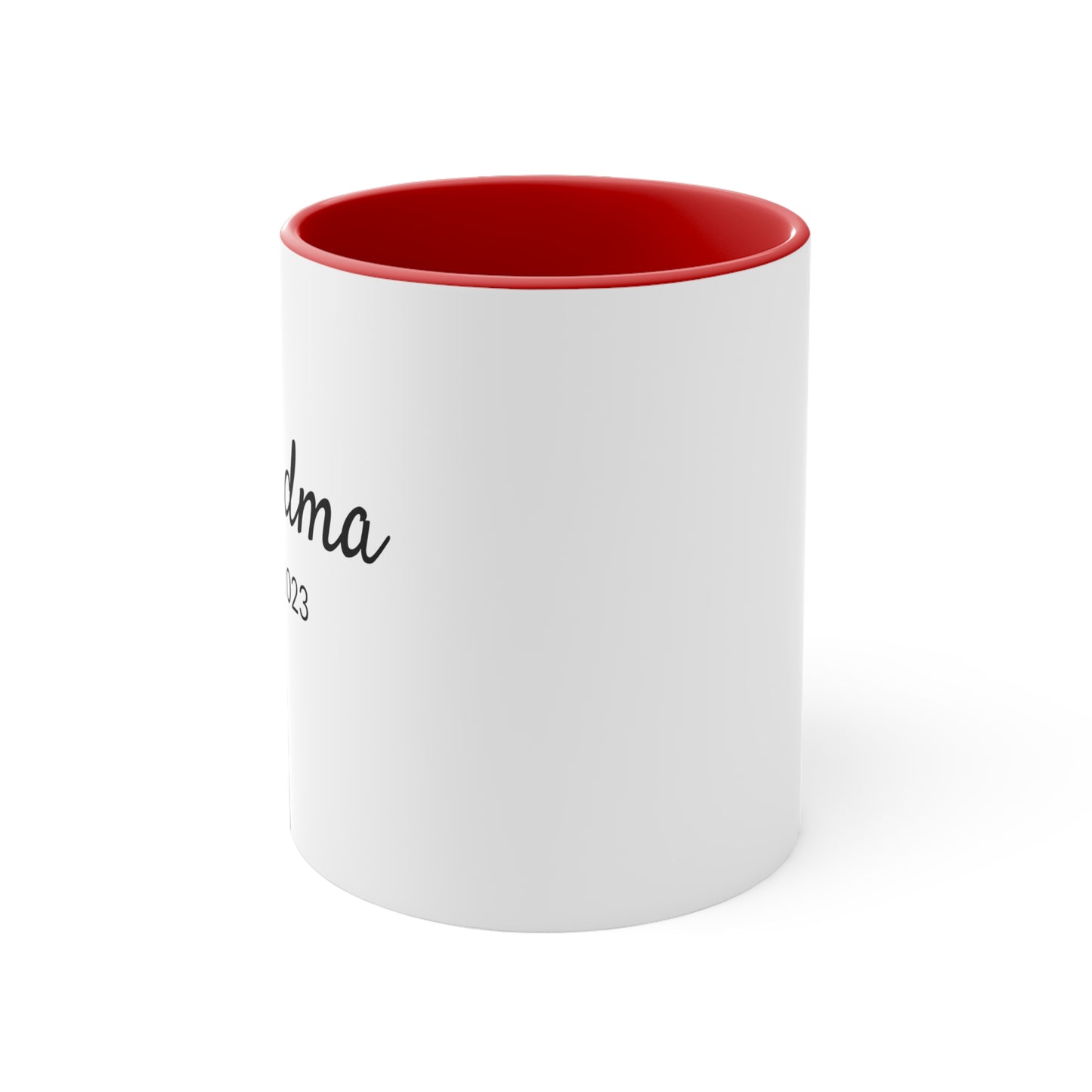Grandma est. 2023 - 11oz Coffee Mug - Inspirational Coffee Mug, Mugs With Sayings, Gift for Grandma, Gift for Her, Loving Coffee Mug