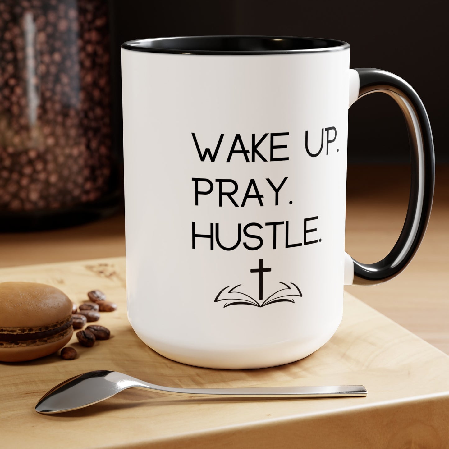 Wake Pray Hustle - 15oz Large Coffee Mugs - Inspirational Coffee Mug, Gift for Women and Men, Gift for Spiritual or Religious Person