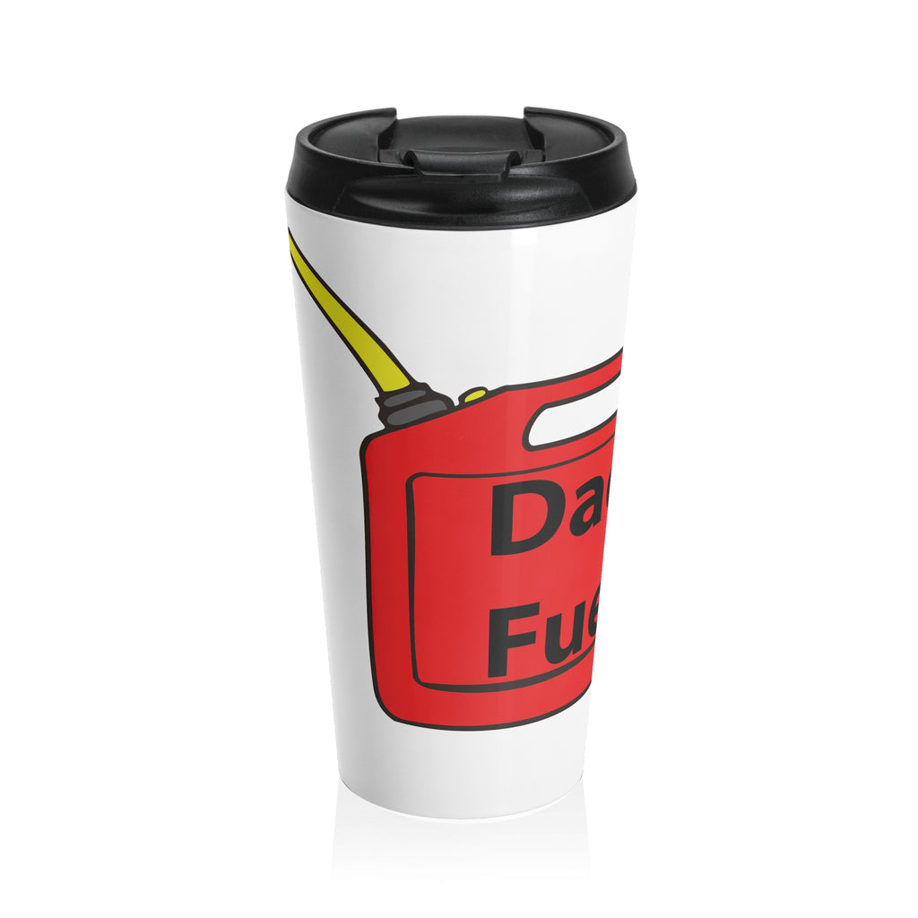 Dad Fuel - 15oz Stainless Steel Travel Mug