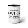 Proceed With Caution... Coffee - 15oz Large Coffee Mug