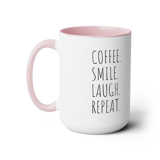 Coffee. Smile. Laugh. Repeat. - 15oz Large Coffee Mugs - Inspirational Coffee Mug, Funny Coffee Mug, Gift for Women and Men, Gift for Him and Her