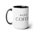 But First, Coffee - 15oz Large Coffee Mug