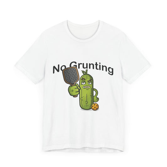 No Grunting Unisex Pickleball Jersey Short Sleeve Tee