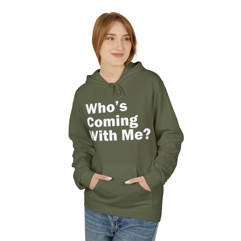 Who's Coming With Me? Unisex Midweight Softstyle Fleece Hoodie