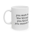 Be Courageous - 11oz. Ceramic Mug