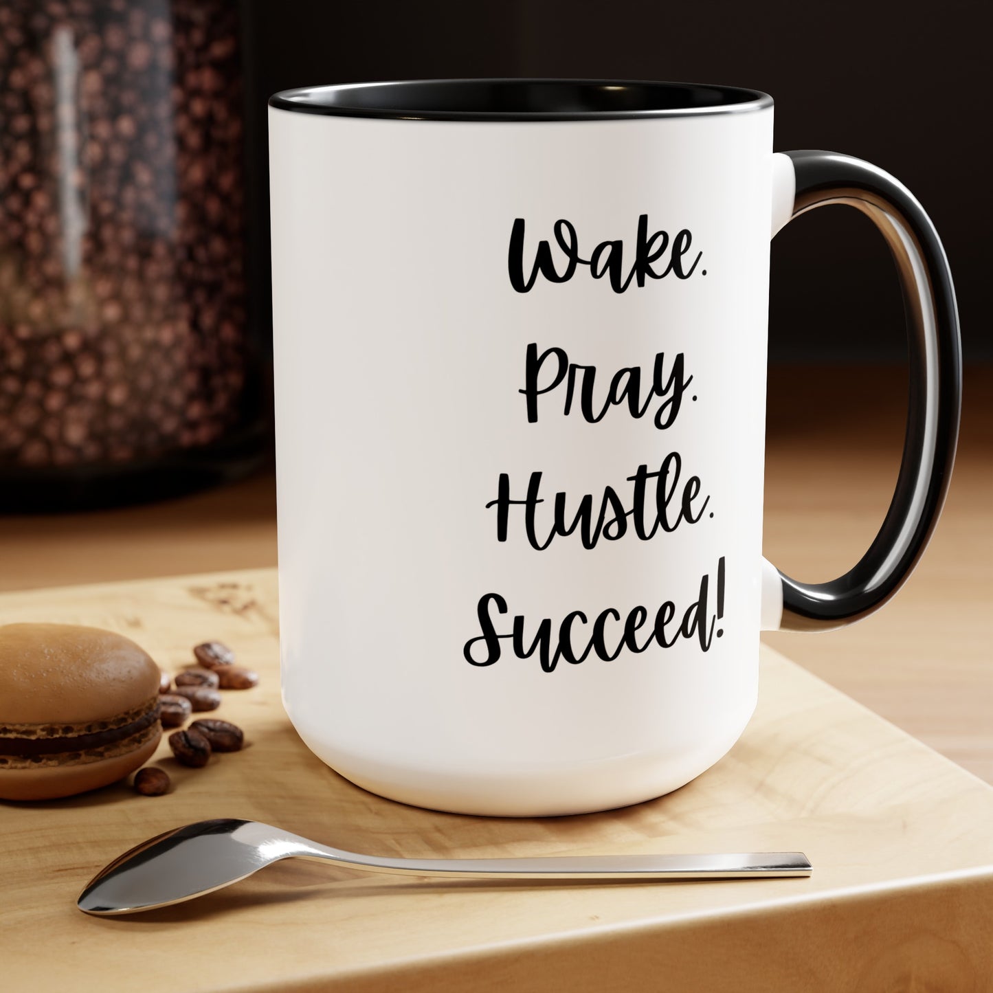 Wake Pray Hustle Succeed - 15oz Coffee Mugs - Inspirational Coffee Mug, Gift for Women and Men, Gift for Him and Her, Religious Coffee Mug