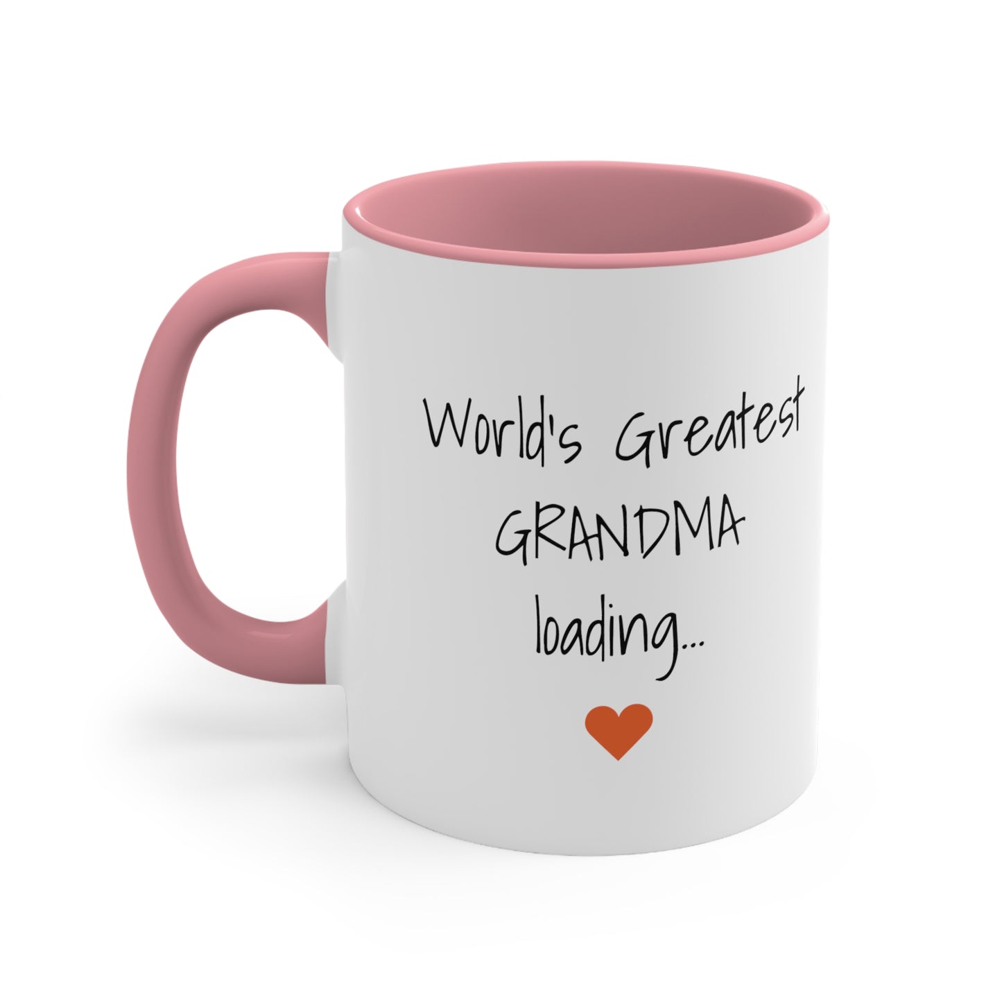 World's Greatest Grandma Loading... - 11oz Coffee Mug - Inspirational Coffee Mug, Gift for Grandma, Gift for Her, Loving Coffee Mug