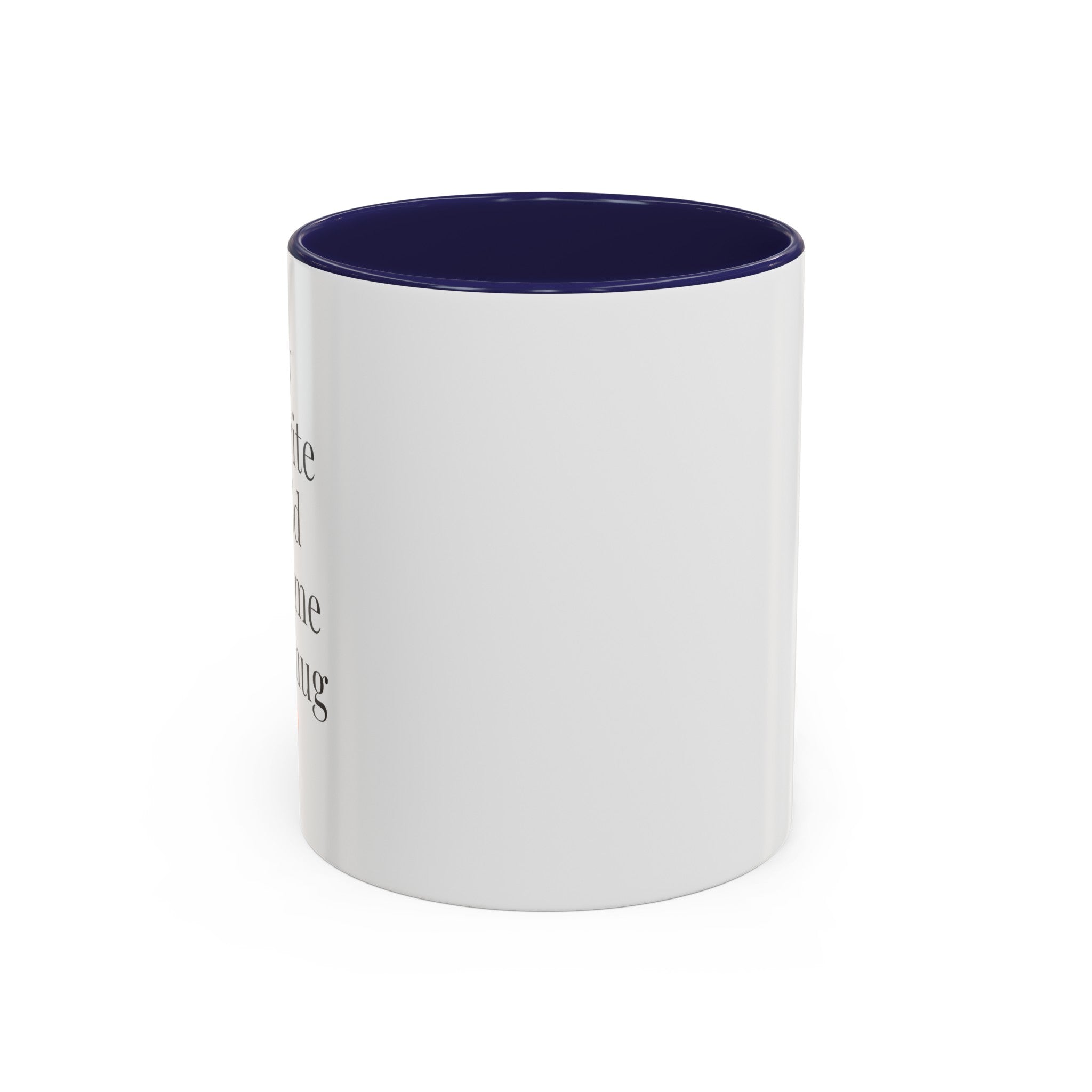My Favorite Child Gave Me This Mug - 11oz Coffee Mug