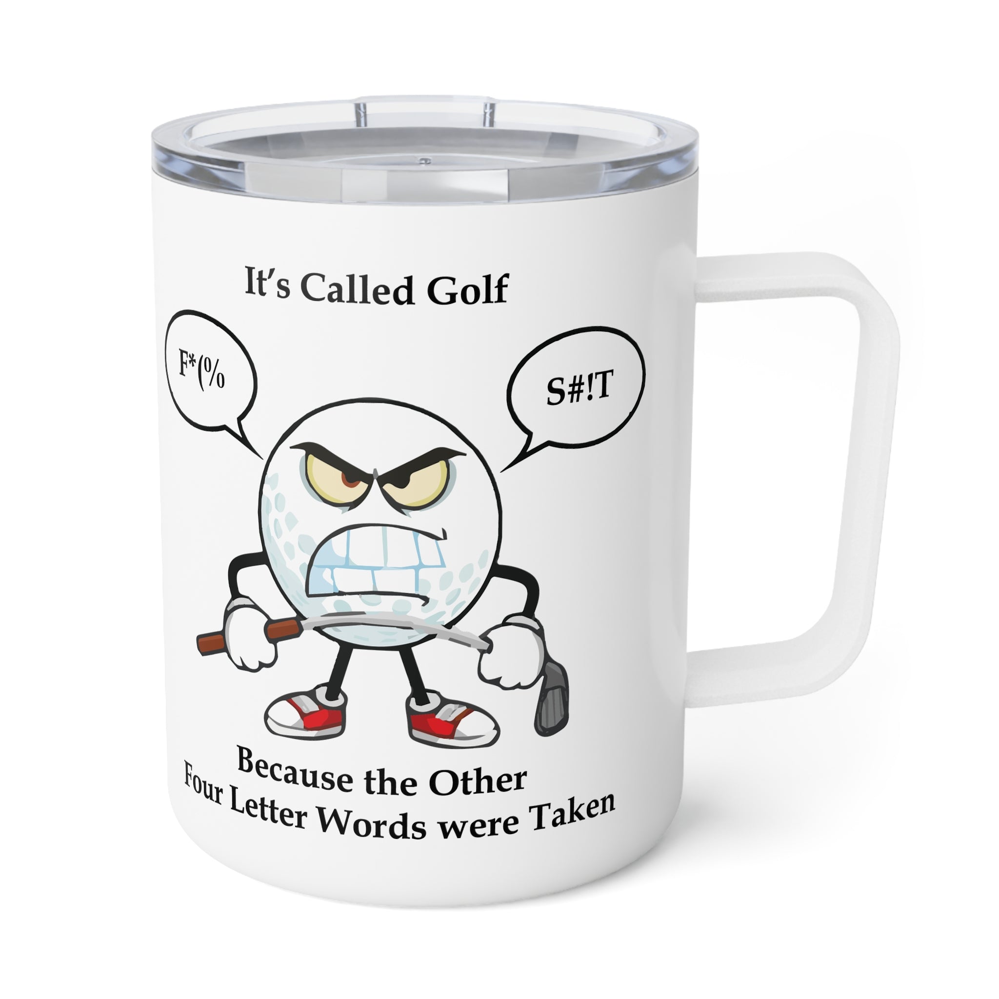 Golf is a Four-Letter Word - Insulated Coffee Mug, 10oz
