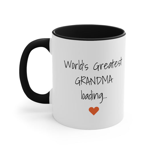 World's Greatest Grandma Loading... - 11oz Coffee Mug - Inspirational Coffee Mug, Gift for Grandma, Gift for Her, Loving Coffee Mug