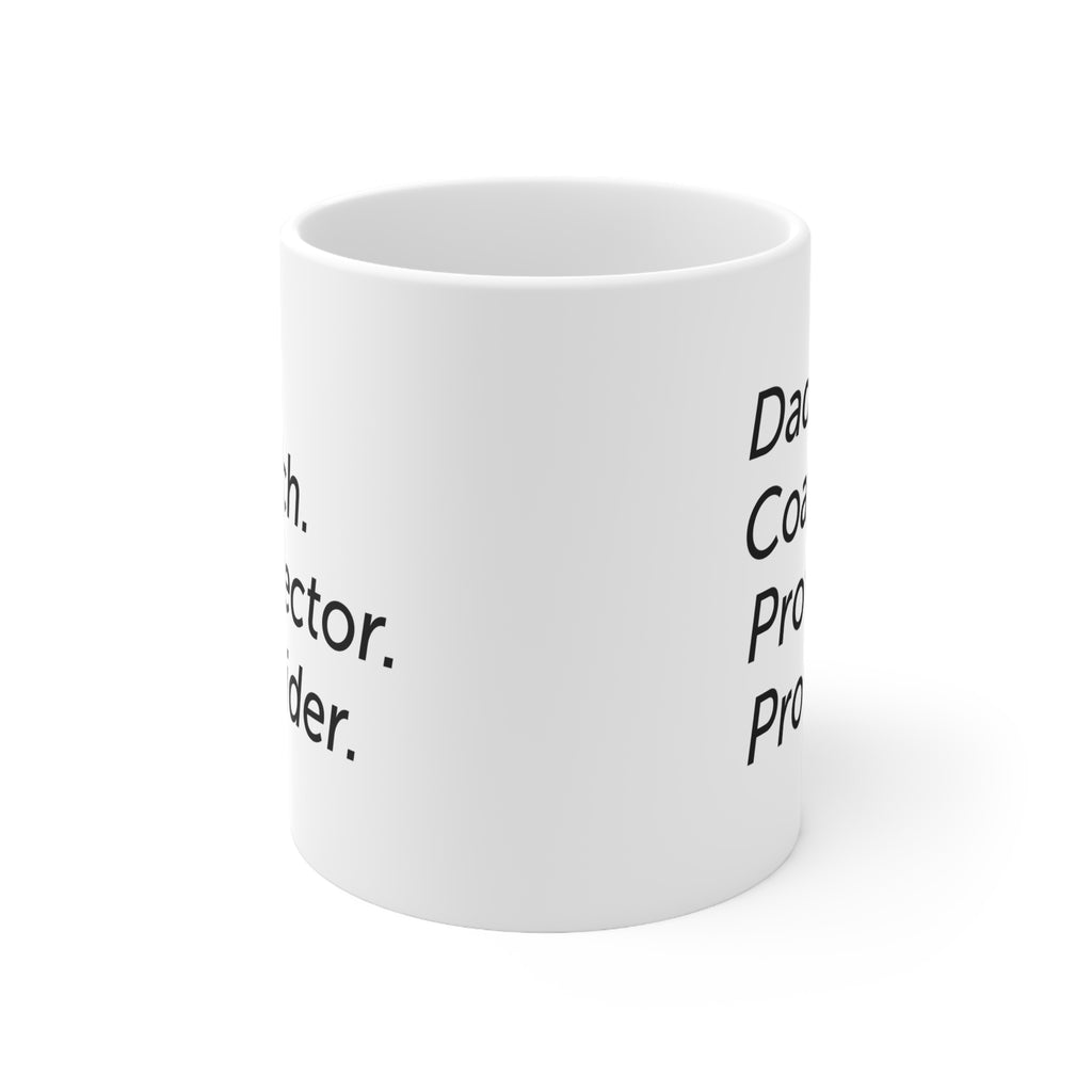 Dad Coach Protector Provider — 11oz White Coffee Mug