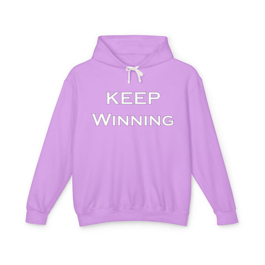 Keep Winning Unisex Lightweight Hooded Sweatshirt – Stay Motivated, Stay Stylish -