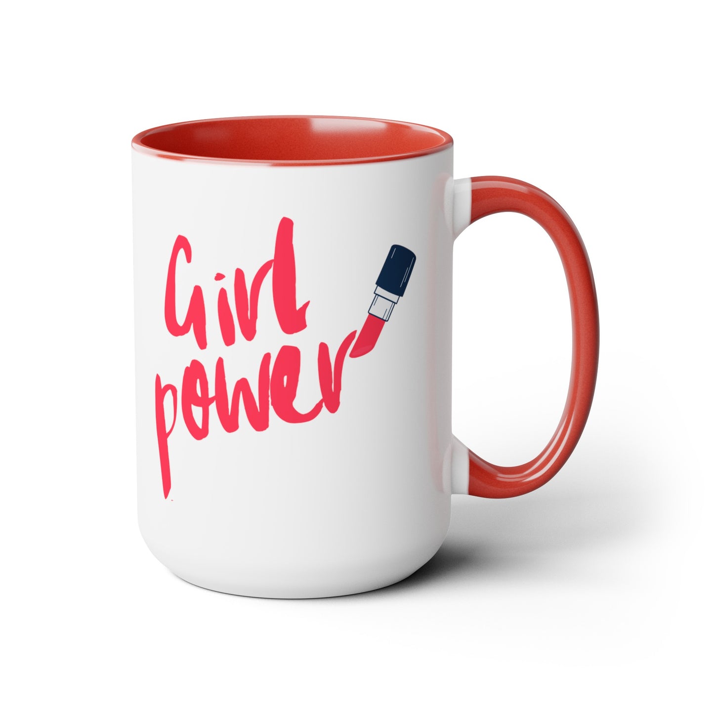 Girl Power - 15oz Large Coffee Mugs - Inspirational Coffee Mug, Gift for Women, Girl Power Gift, Gift for Women's History Month