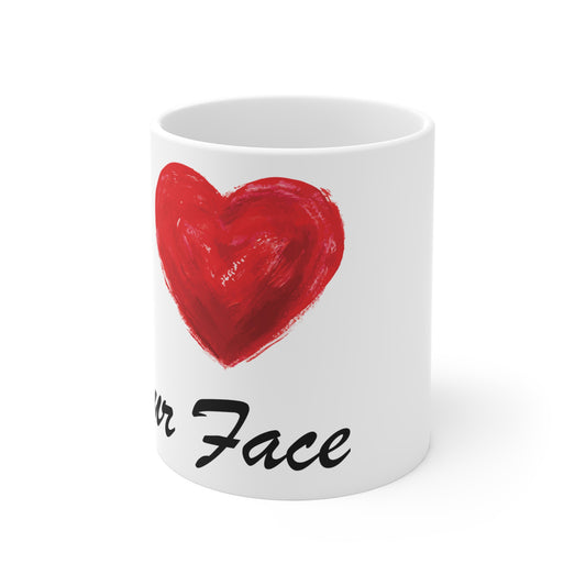 I Heart Your Face Valentine's Day Mug 11oz