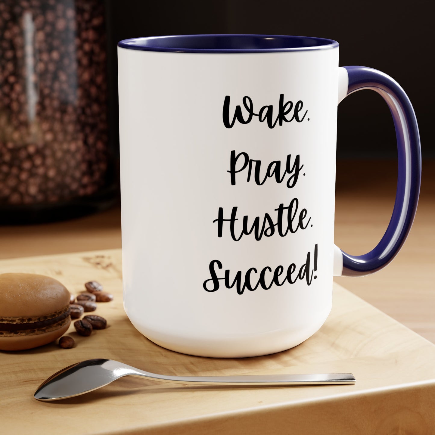 Wake Pray Hustle Succeed - 15oz Coffee Mugs - Inspirational Coffee Mug, Gift for Women and Men, Gift for Him and Her, Religious Coffee Mug