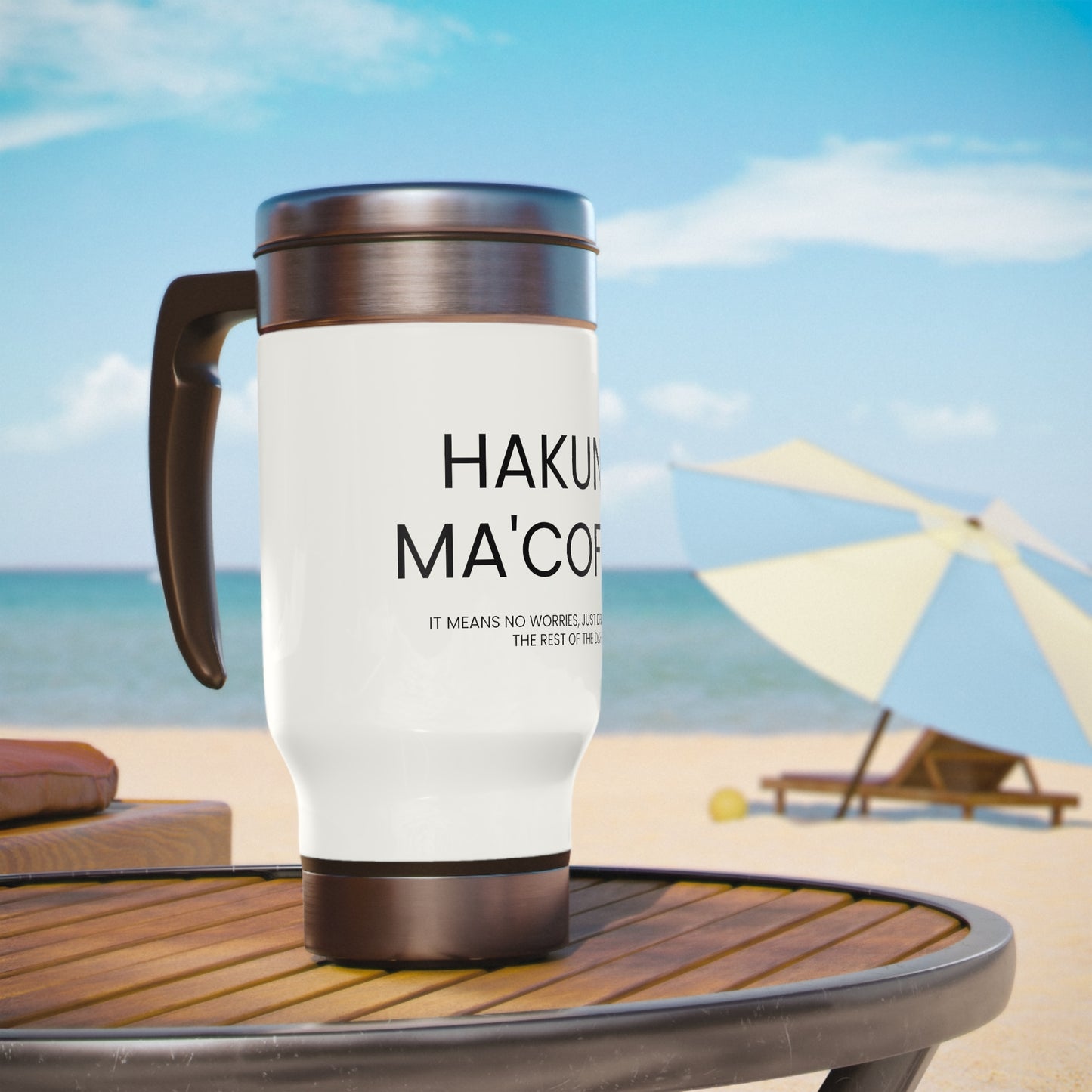 Hakuna Ma'Coffee - Stainless Steel Travel Mug with Handle, 14oz - Engraved Tumbler, Funny Mug Gift, Funny Travel Mug, Motivational Tumbler, Gift for Friends, Adult Tumbler Gift