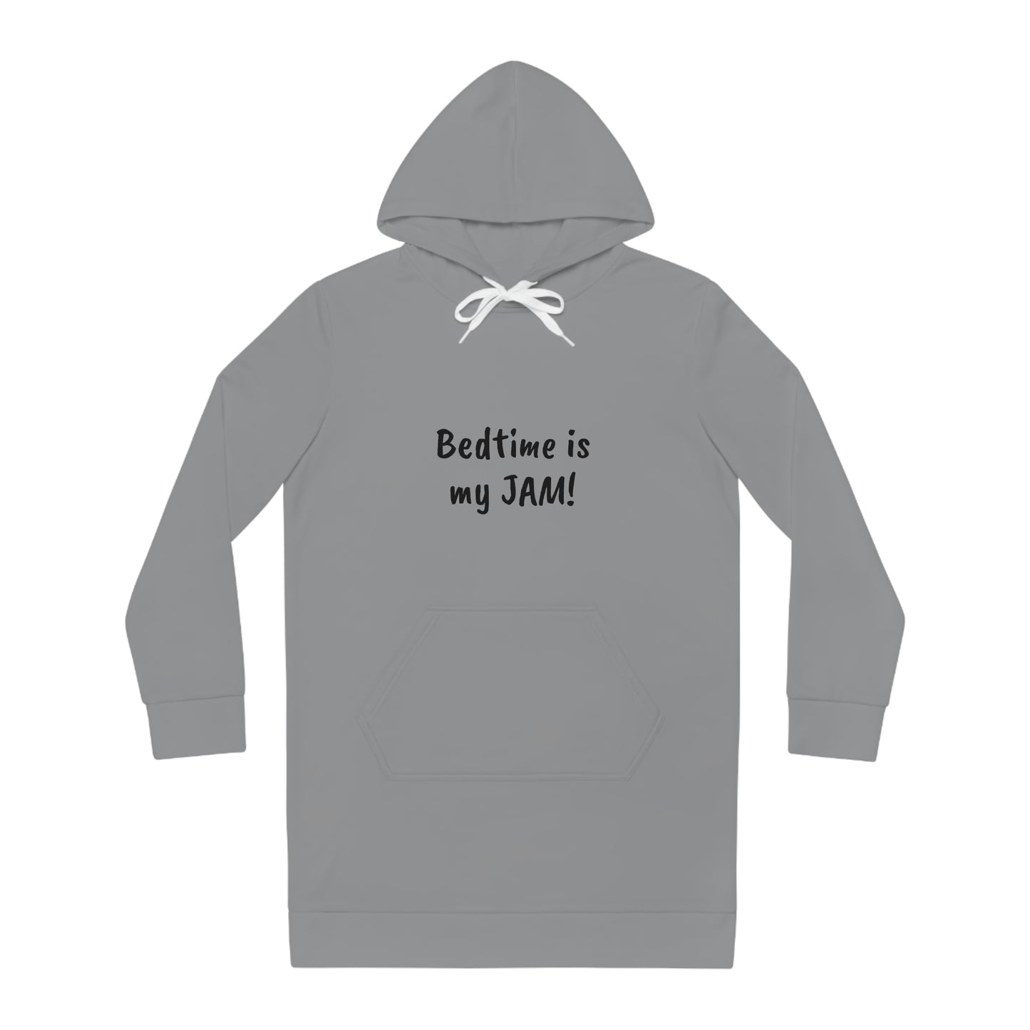 Bedtime is My Jam! - Women's Pajama Dress - Lazy One Oversized Hoodie Sweatshirt, Comfortable Sleepwear