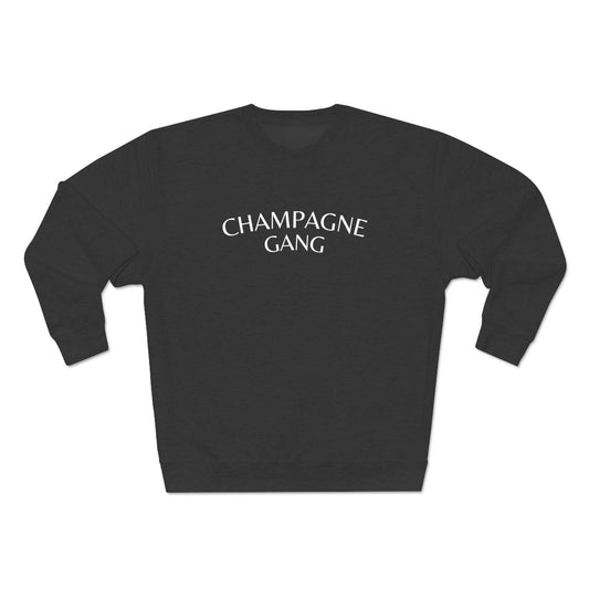 Champagne Gang - Premium Crew Neck Sweatshirt - (wht) Champagne Bubbly Lover, Novelty Sweatshirt, Gift for Champagne Lover