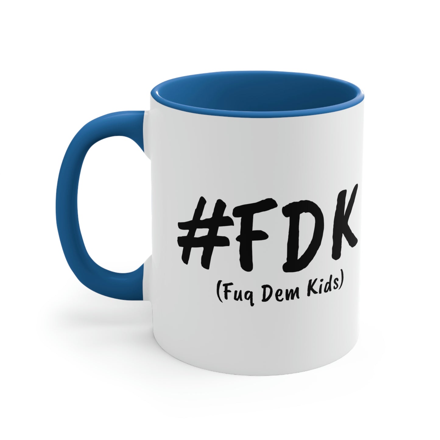 FDK (fuq dem kids) Self-care is Self-love - 11oz Coffee Cup, Funny Coffee Mug, Gift for Mom and Dad, Gift for Her, Humorous Coffee Mug