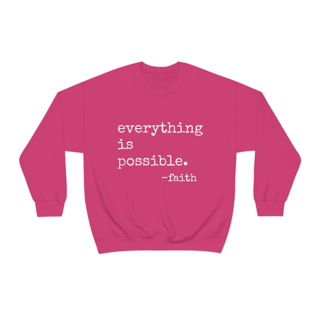 Everything is Possible - Heavy Blend Crewneck Sweatshirt