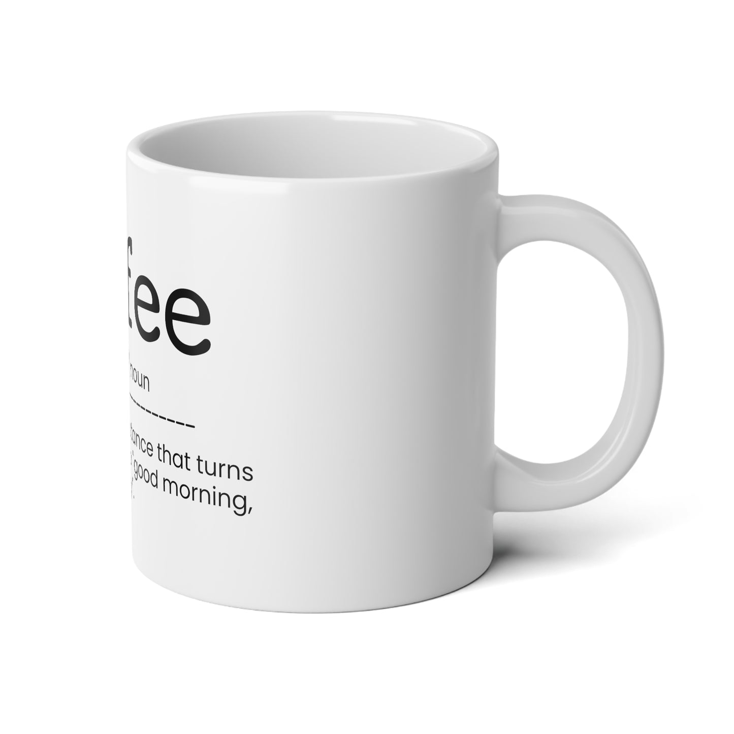 Coffee - A Dark Magical Substance - 20oz Jumbo Mug - Funny Coffee Mug, Gift for Women and Men, Gift for Him and Her