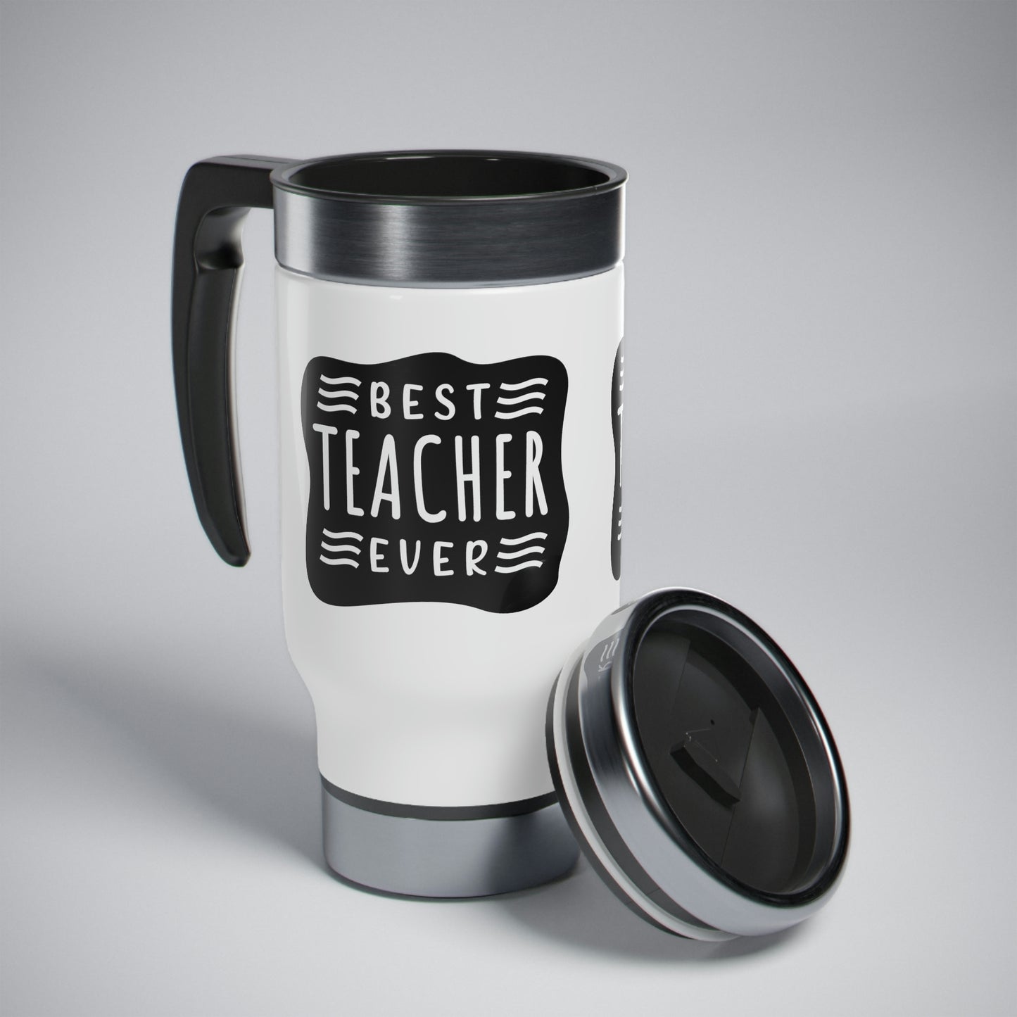 Best Teacher Ever (B+W) - 14oz Stainless Steel Travel Mug with Handle, Gift for Teacher, Gift for Favorite Teacher, Gift for Teacher's Week