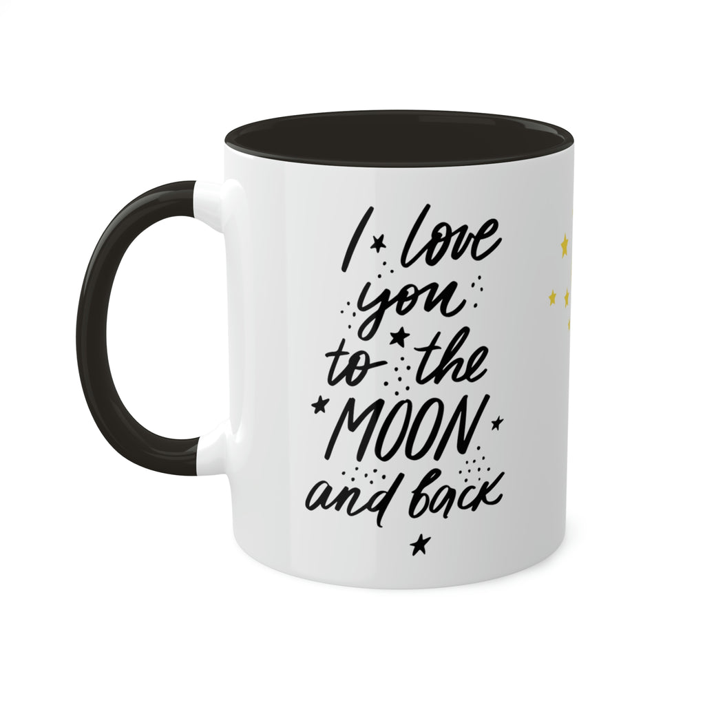 I love You to The Moon and Back - 11oz Coffee Mug