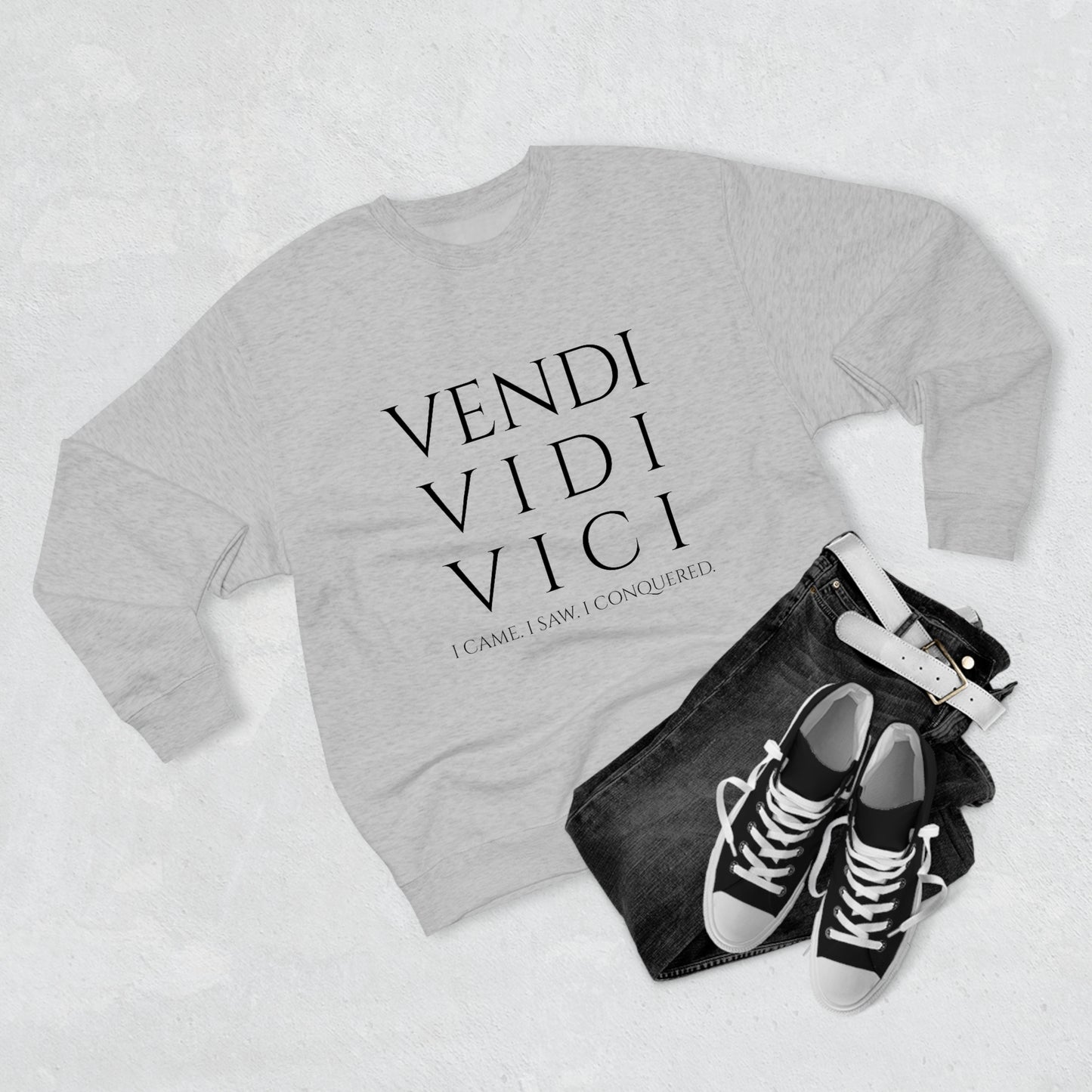 VENI VIDI VICI - Unisex Premium Crewneck Sweatshirt - Gift for Her or Him, Novelty Sweatshirt, Streetwear Sweatshirt