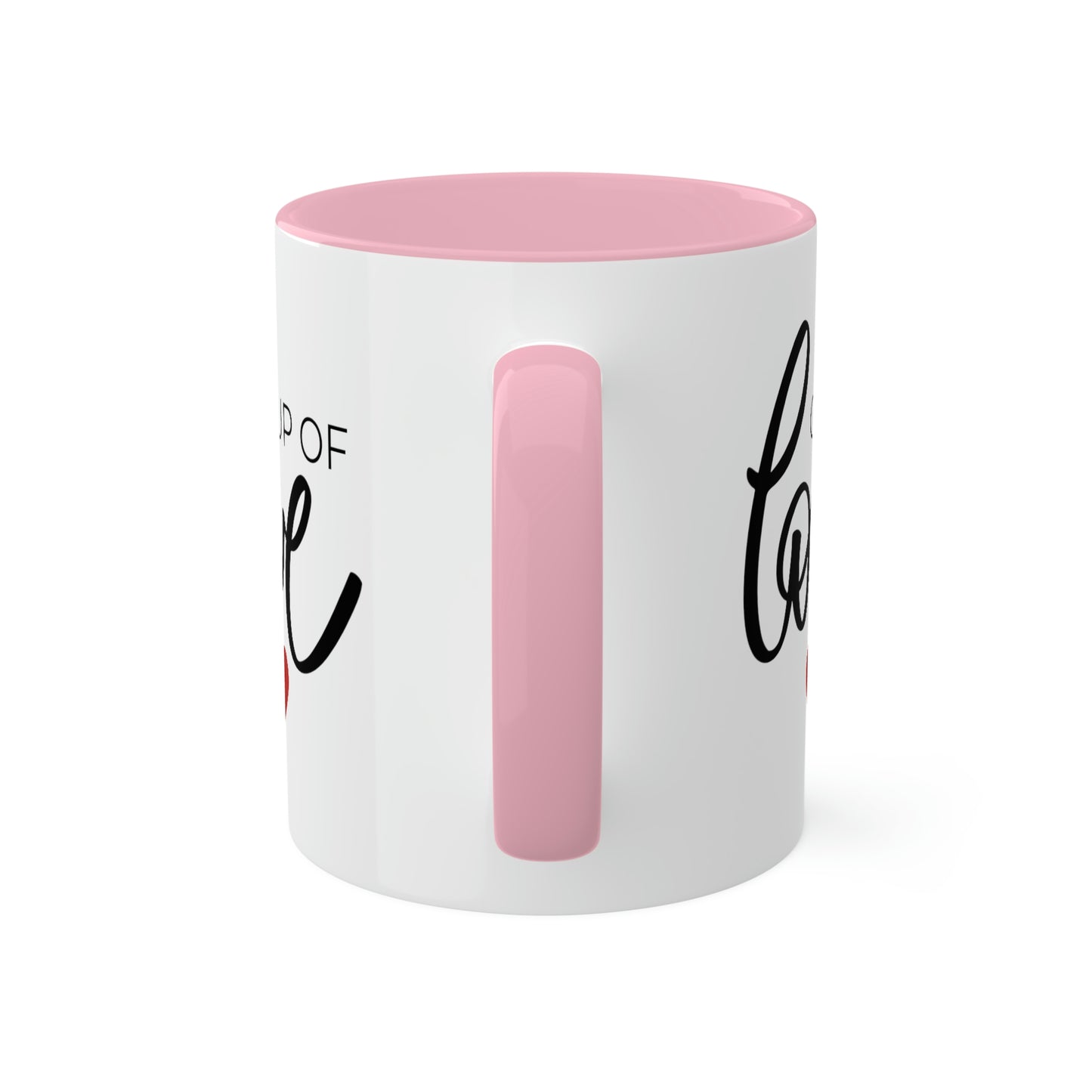 Cup of Love -11oz Coffee Mug - Gift for Mom, Pink Coffee Mug, Mug with Love, Gift for Wife, Mug for Girlfriend, Love You Mug
