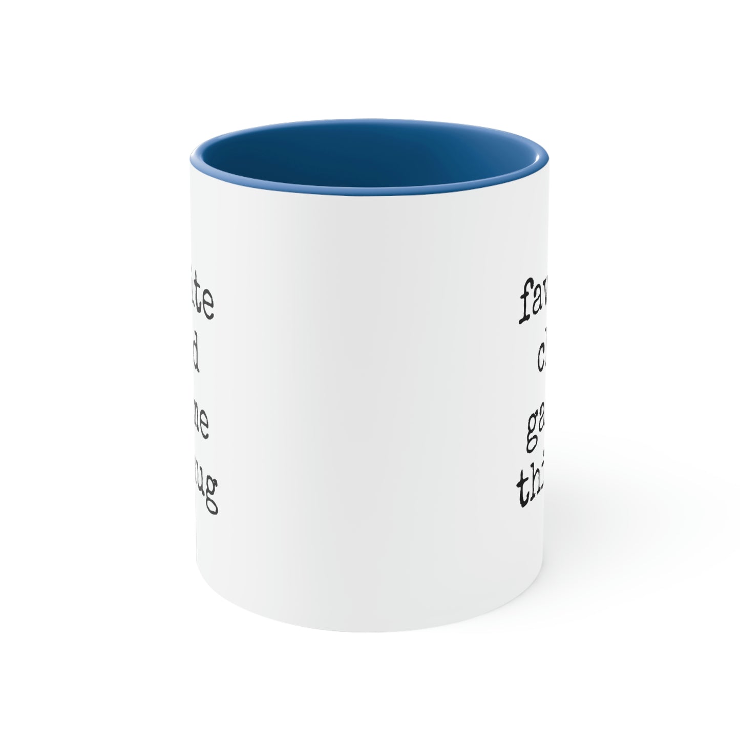 My Favorite Child Gave Me This Mug - 11oz Coffee Mug, Pink Coffee Mug, Gift for Mom or Dad, Gift for Parents