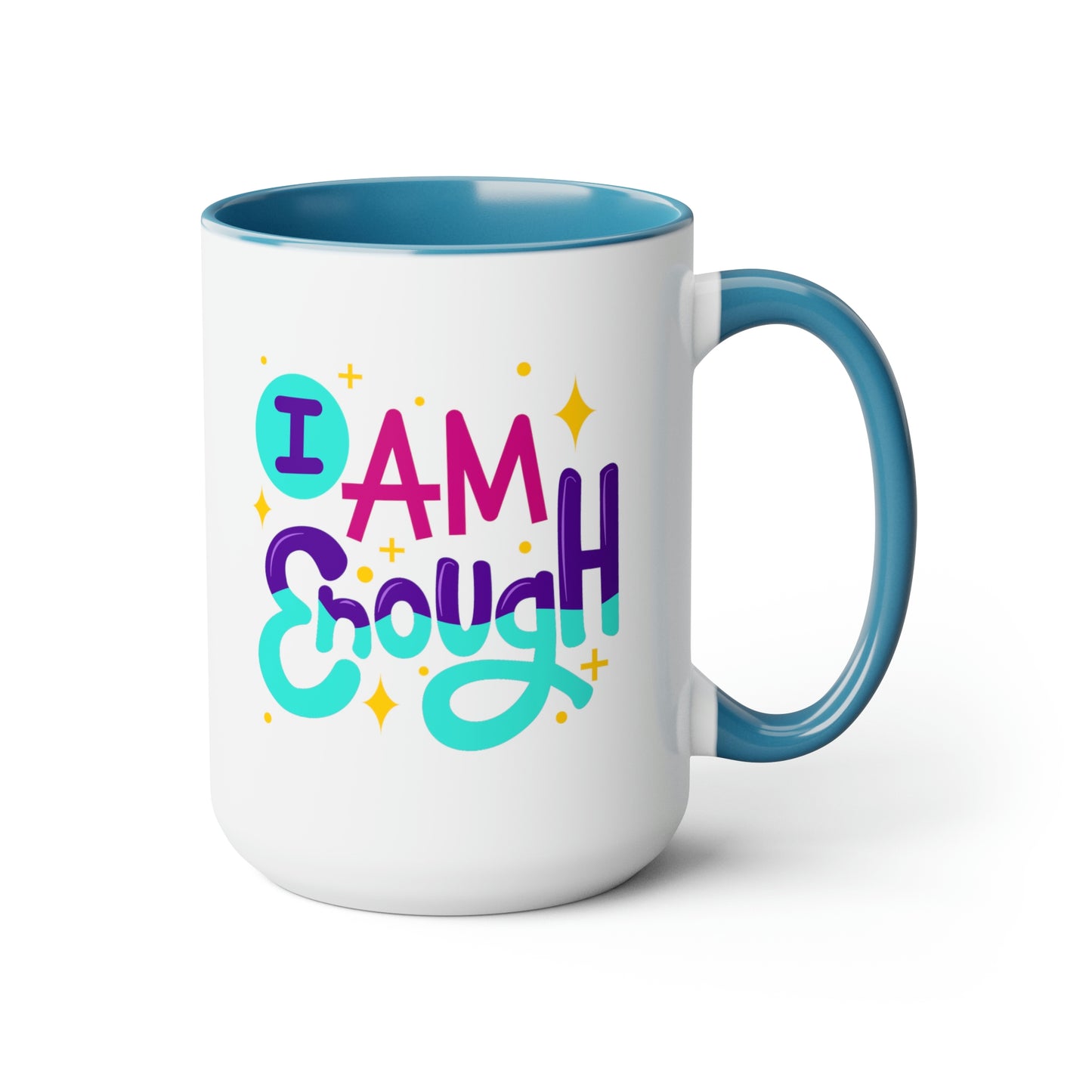 I Am Enough - 15oz Large Coffee Mugs - Inspirational Pink Coffee Mug, Gift for Women, Girl Power Gift, Gift for Women's