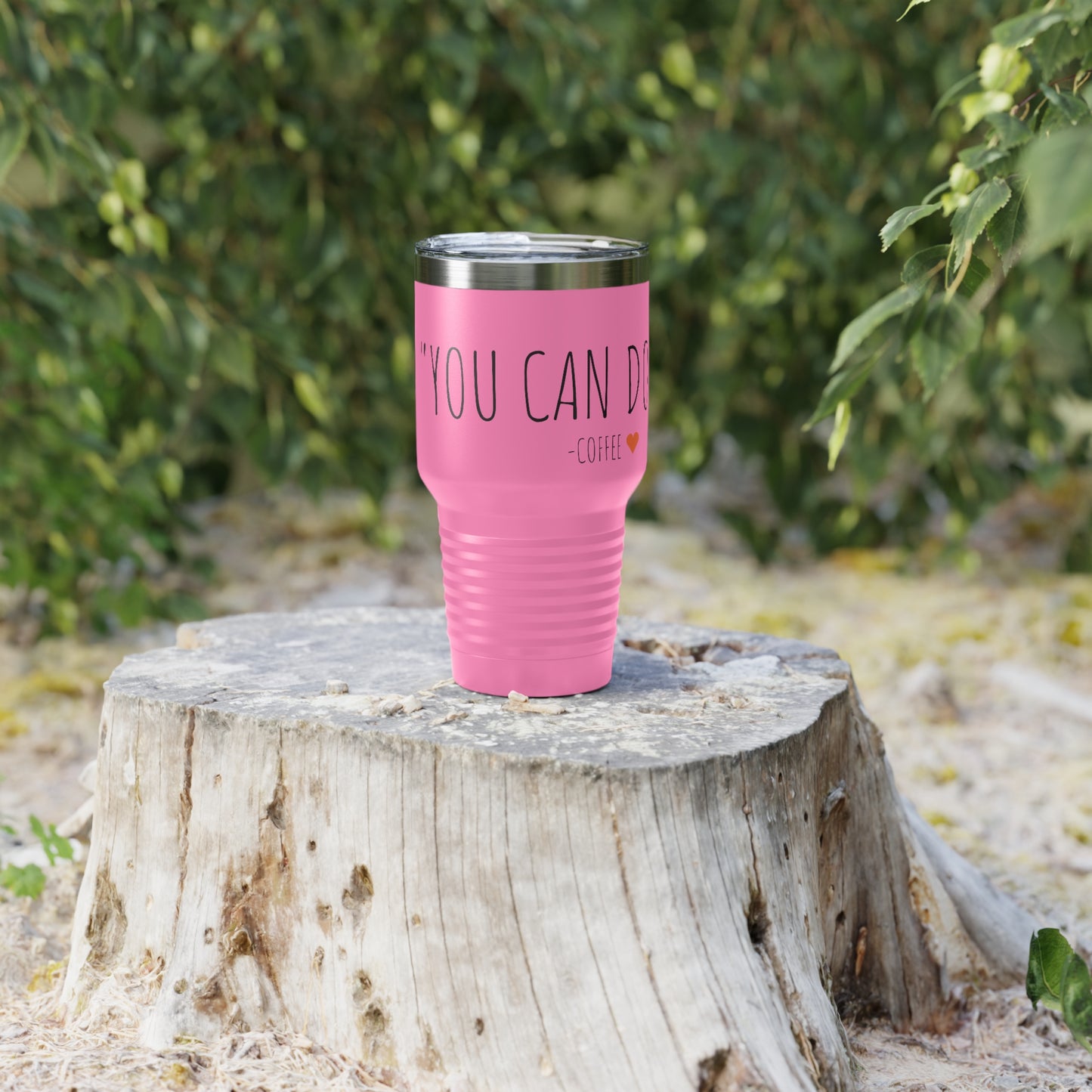 You Can Do It - Coffee - Ringneck Tumbler, 30oz - Inspirational Coffee Mug, Travel Coffee Mug, Travel Tumbler Mugs With Sayings, Gift for Women, Gift for Her and Him