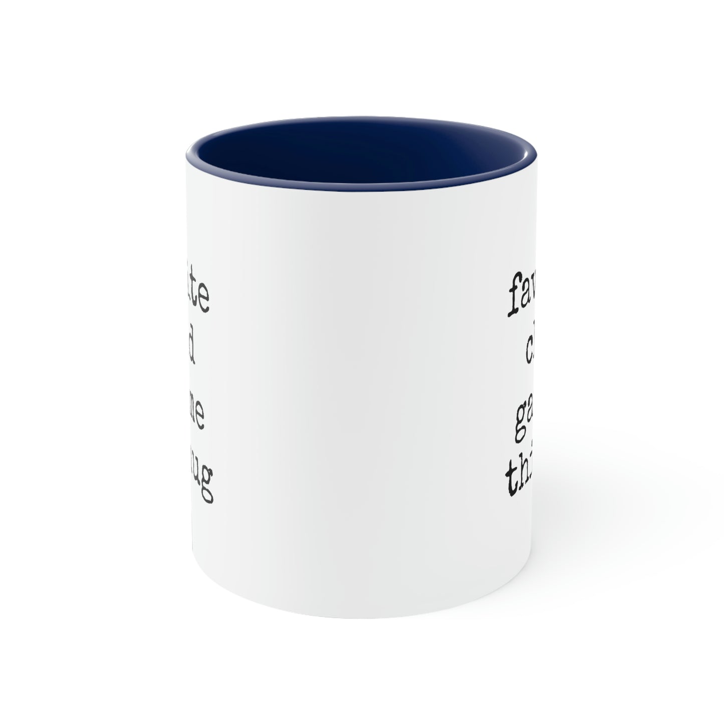 My Favorite Child Gave Me This Mug - 11oz Coffee Mug, Pink Coffee Mug, Gift for Mom or Dad, Gift for Parents
