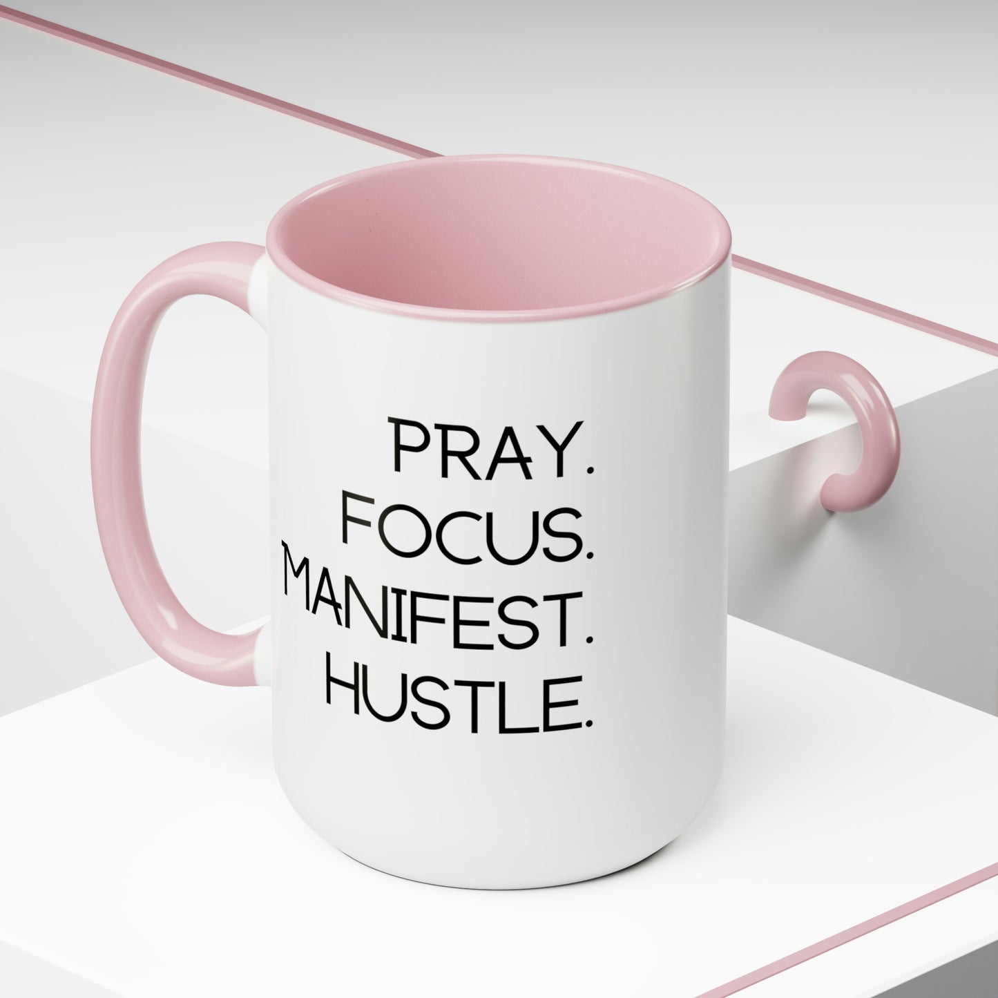 Pray Focus Manifest Hustle - 15oz Coffee Mugs - Inspirational Pink Coffee Mug, Gift for Hard Worker, Mug for Hustler, Religious Coffee Mug