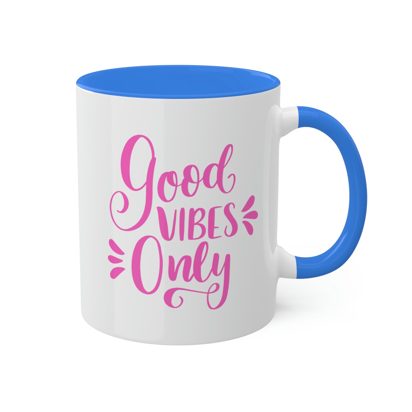 Good Vibes Only -11oz Coffee Mug, Positive Vibes Mug, Gift for your Girlfriends, Pink Coffee Mug, Coffee Cup of Good Vibes