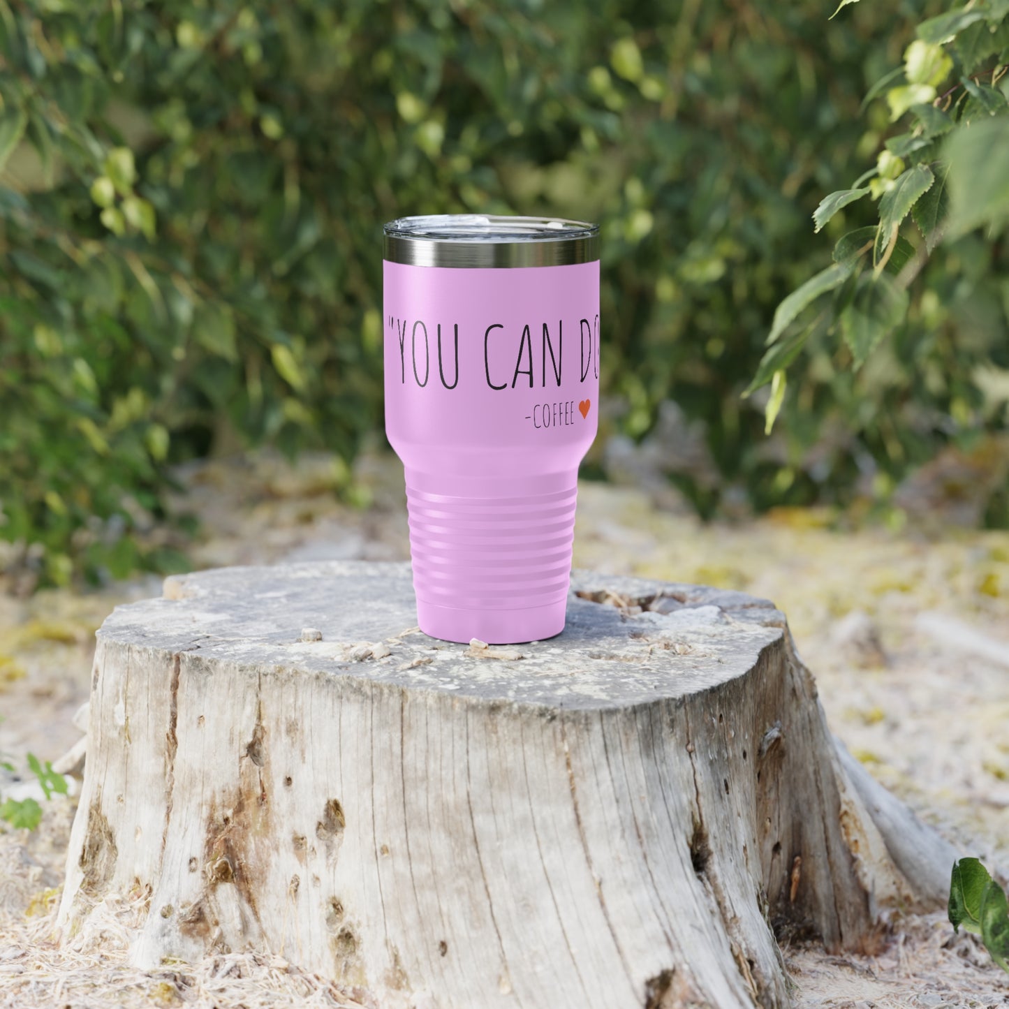 You Can Do It - Coffee - Ringneck Tumbler, 30oz - Inspirational Coffee Mug, Travel Coffee Mug, Travel Tumbler Mugs With Sayings, Gift for Women, Gift for Her and Him