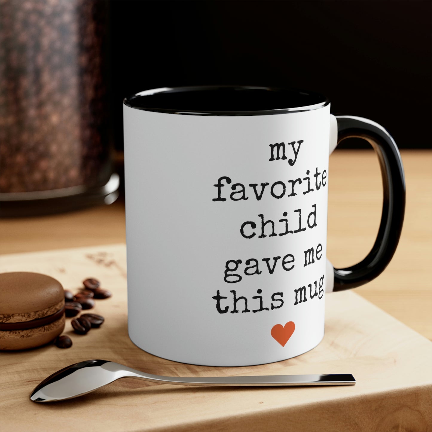 My Favorite Child Gave Me This Mug - 11oz Coffee Mug, Pink Coffee Mug, Gift for Mom or Dad, Gift for Parents