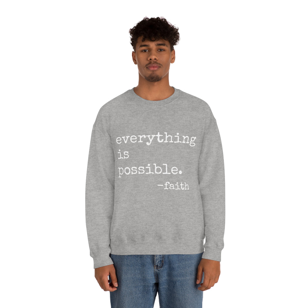 Everything is Possible - Heavy Blend Crewneck Sweatshirt