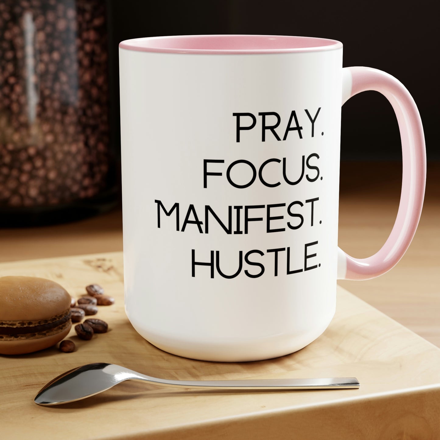 Pray Focus Manifest Hustle - 15oz Coffee Mugs - Inspirational Pink Coffee Mug, Gift for Hard Worker, Mug for Hustler, Religious Coffee Mug