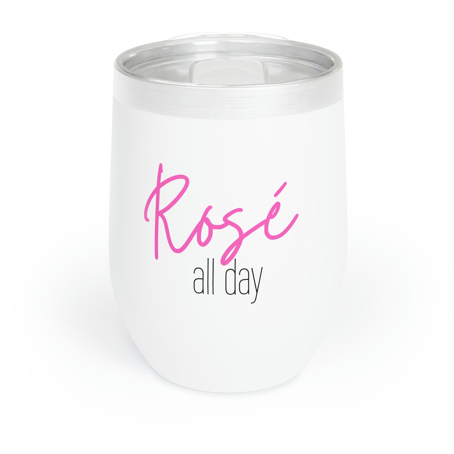 Rosé All Day - 12oz Wine Tumbler, Wine Tumbler Funny Birthday Gift for Mother, Wife, Insulated Cup for Alcohol