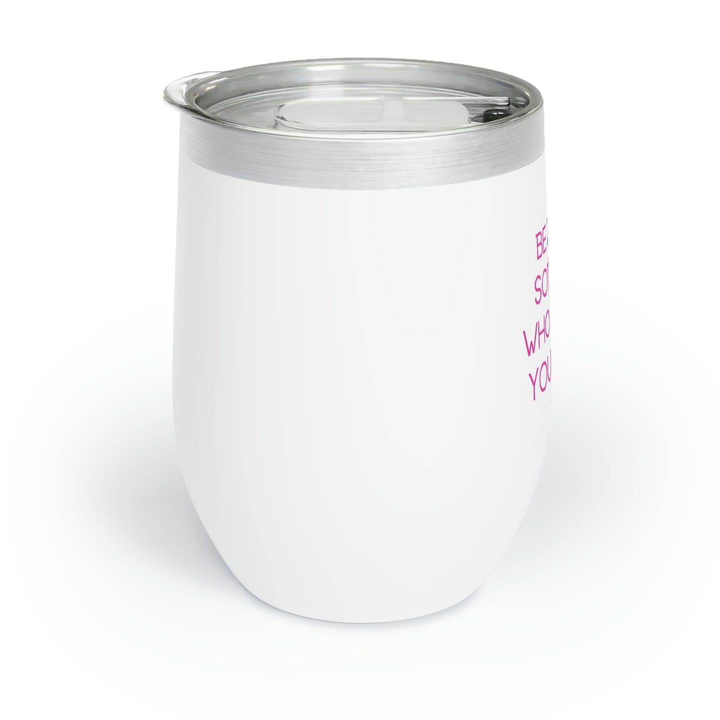 Be Someone Who Makes You Happy - 12oz Alcohol Tumbler, Vodka Tumbler Funny Valentines Gag Gift, Insulated Cup for Alcohol