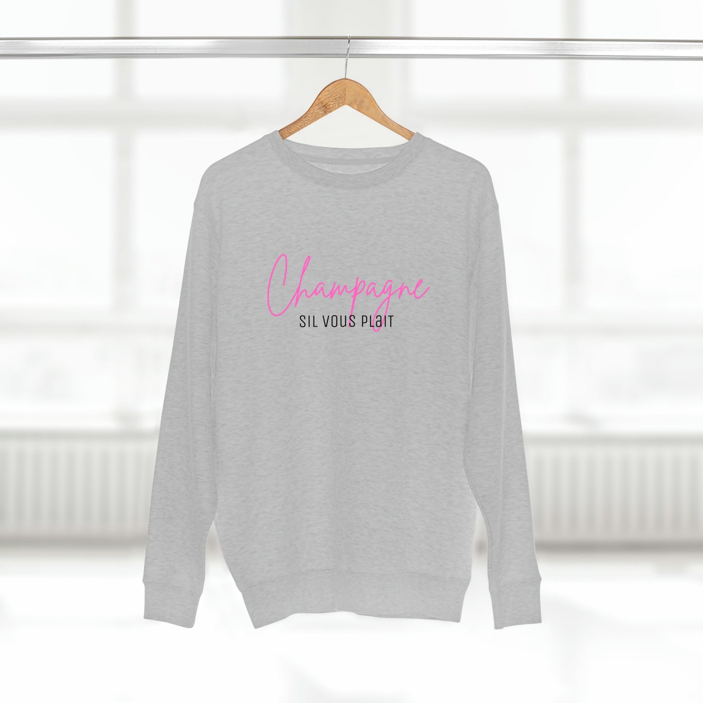 Champagne Sil Vous Plait - Premium Crewneck Sweatshirt - Novelty Gift for Champagne Lovers, Gift for Mom, Daughter