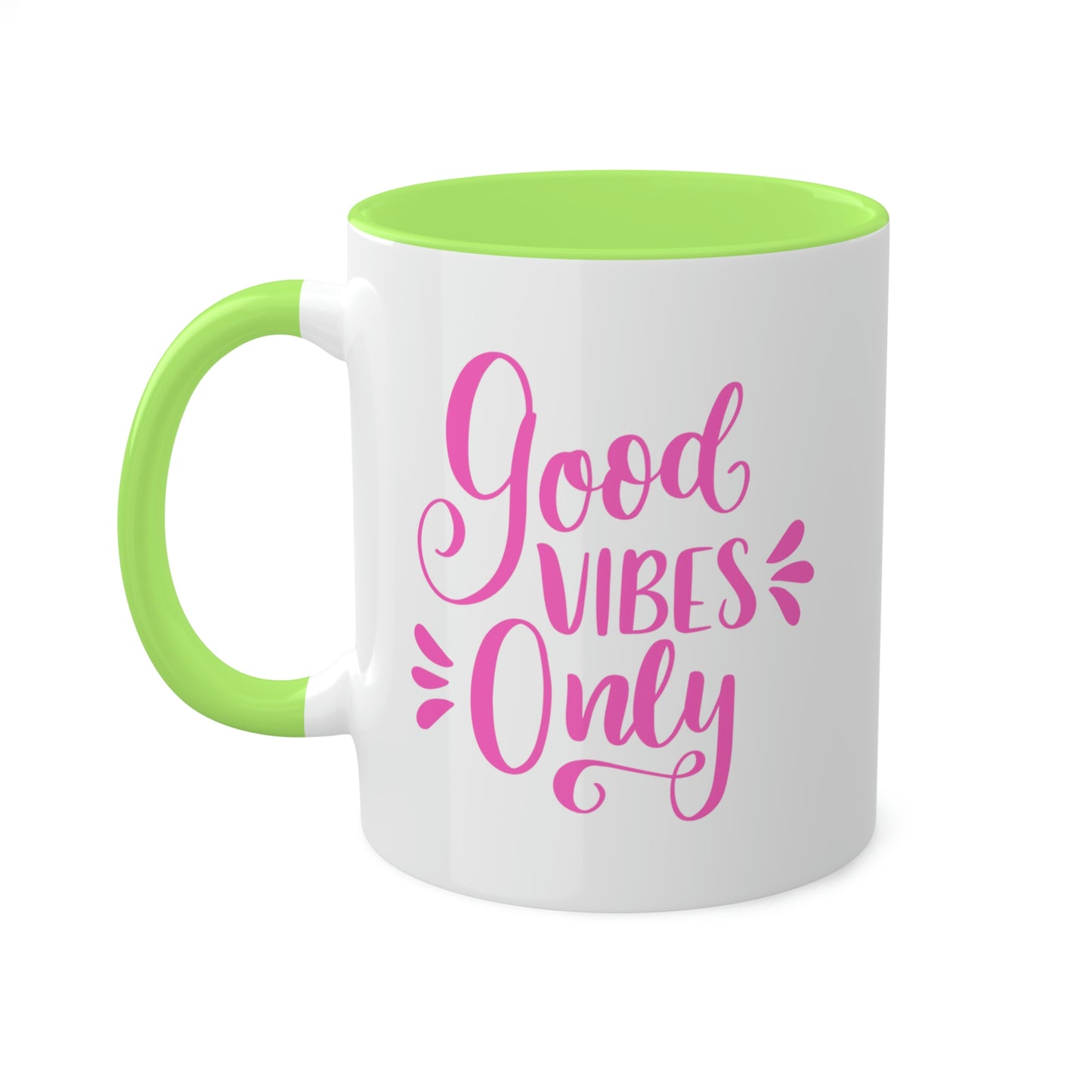 Good Vibes Only -11oz Coffee Mug, Positive Vibes Mug, Gift for your Girlfriends, Pink Coffee Mug, Coffee Cup of Good Vibes