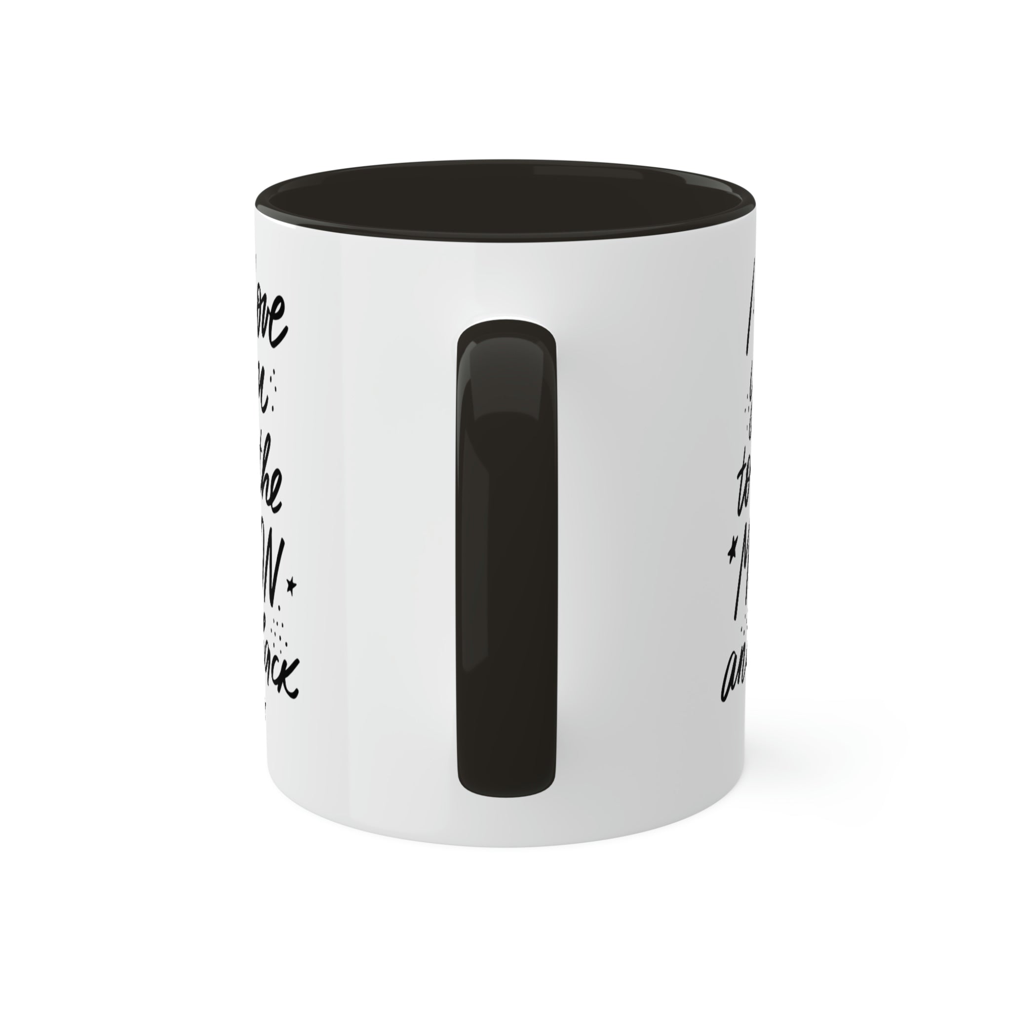 I love You to The Moon and Back - 11oz Coffee Mug