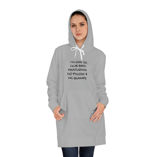 I'm Off To Club Bed Featuring DJ Pillow and MC Blanky - (lt grey) Women's Hoodie Pajama Dress - Oversized Hoodie Sweatshirt, Comfy Sleepwear