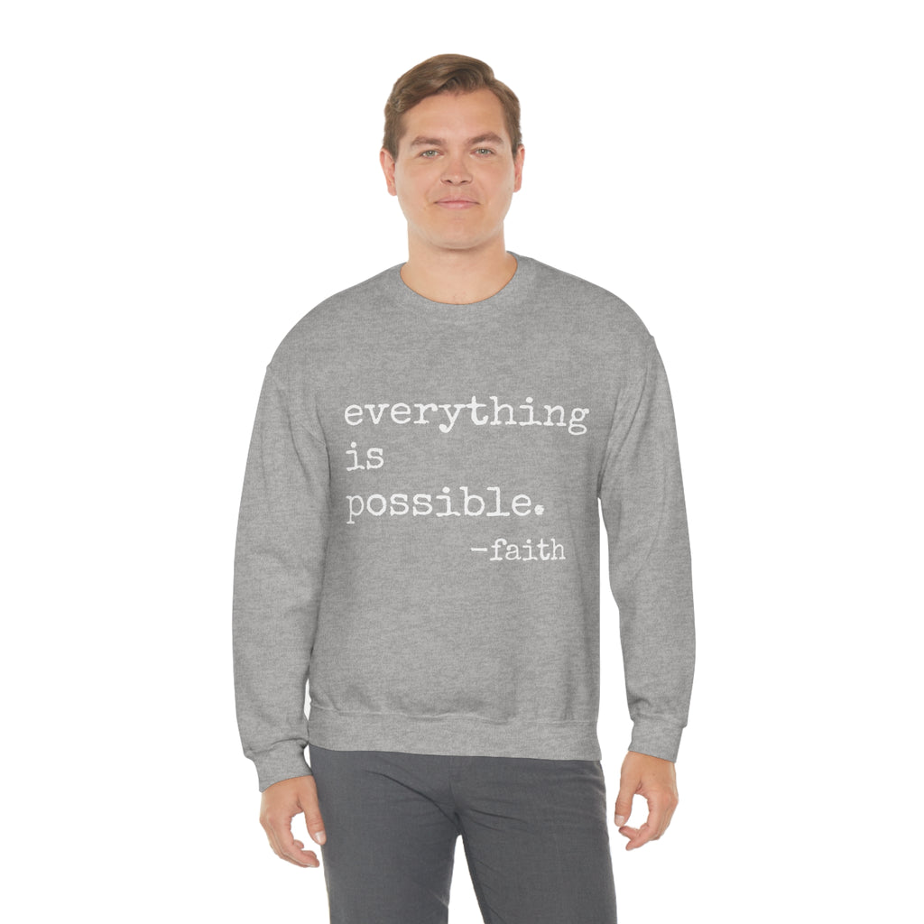 Everything is Possible - Heavy Blend Crewneck Sweatshirt