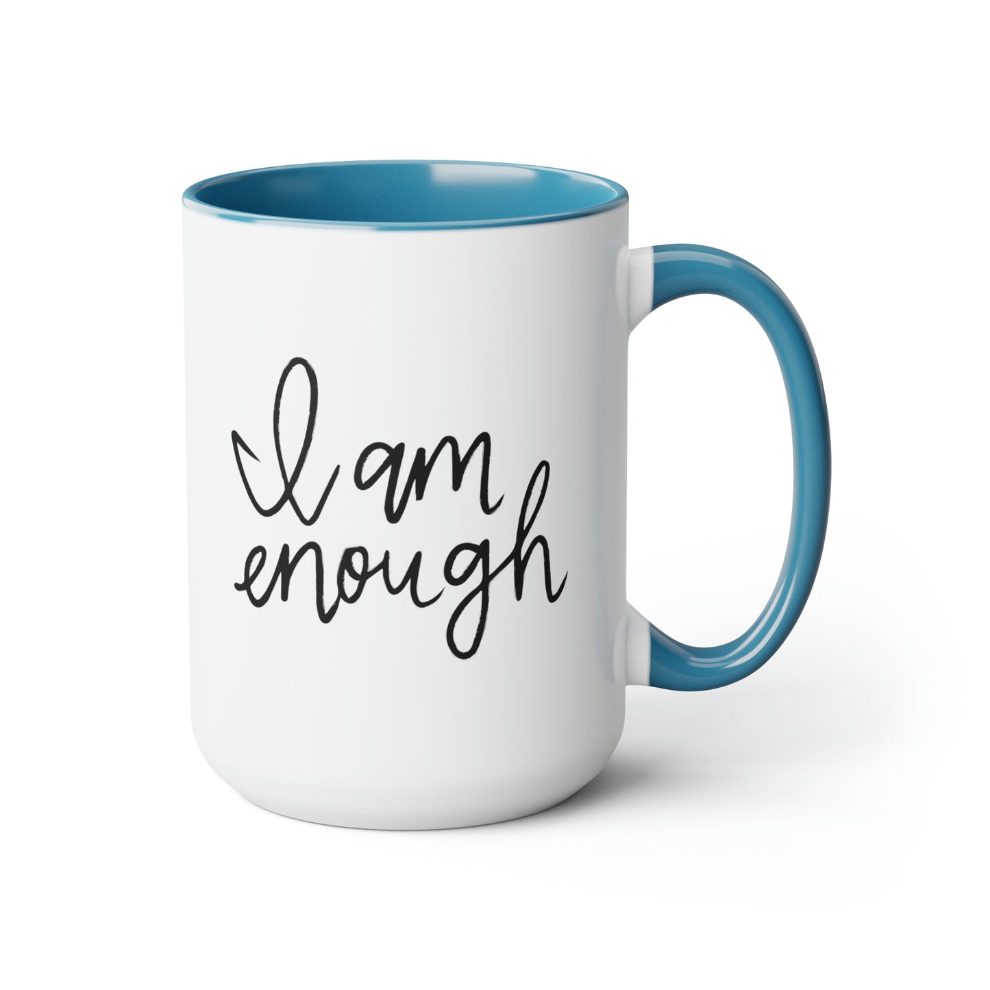 I Am Enough - 15oz Large Coffee Mugs - Inspirational Pink Coffee Mug, Gift for Women, Girl Power Gift, Gift for Women's History Month